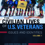 The Civilian Lives of U.S. Veterans: Issues and Identities volume one