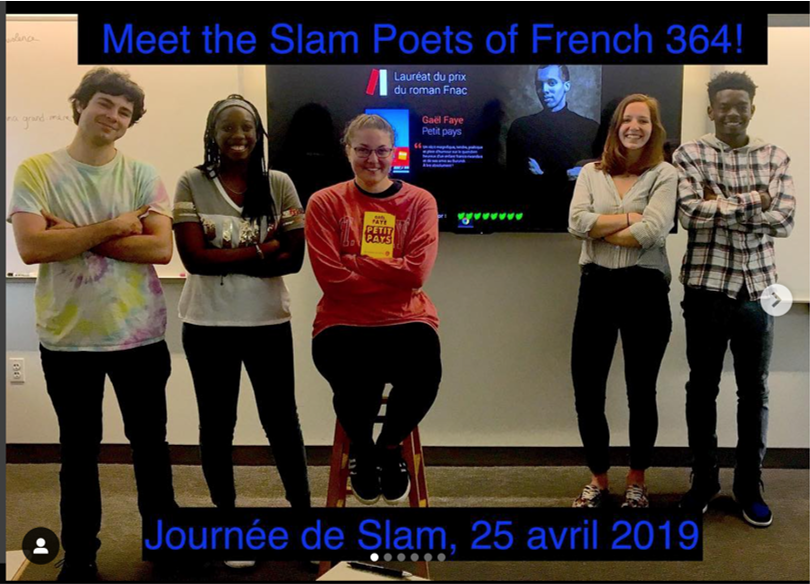Text Overlay: Meet the Slam Poets of French 364, Journee de Slam, 25 avril 2019 French students pose for photo, Text Overlay: Meet the Slam Poets of French 364, Journee de Slam, 25 avril 2019