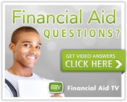FATVSmiling person holding a tablet, with text "Financial Aid Questions? Get video answers, click here" and a "Financial Aid TV" logo.