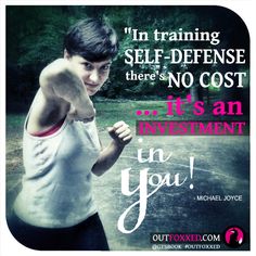 A woman practices a self-defense punch. The image includes the quote: "In training self-defense there's no cost... it's an investment in you!" - Michael Joyce. The background is a park setting.