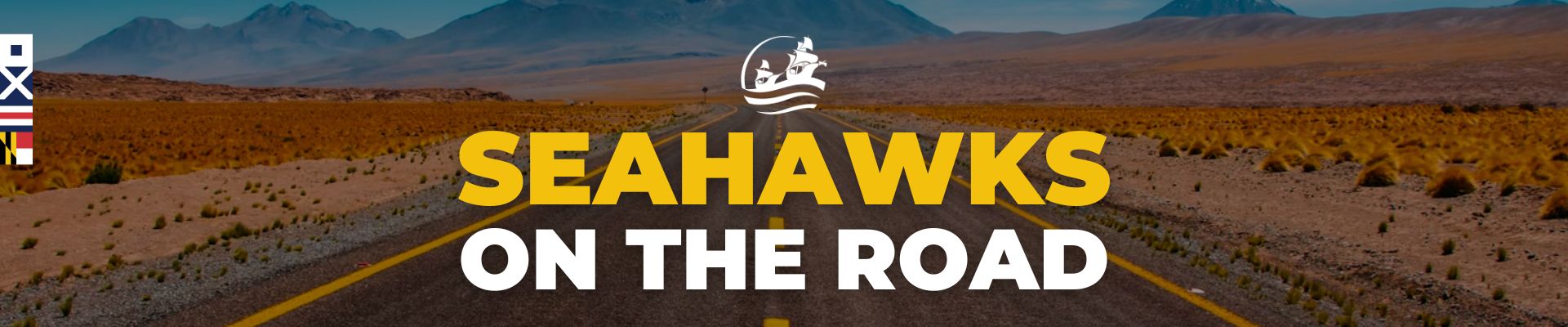 Seahawks on the Road banner header image of highway in the desert