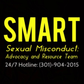 Sexual Misconduct: Advocacy and Resource Team. Call out 24/7 hotline at (301) 904-2015