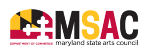 The Maryland State Arts Council (MSAC)